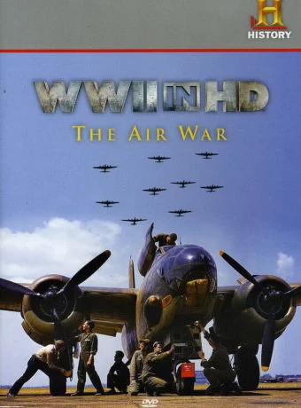 Вторая мировая война в HD: Воздушная война